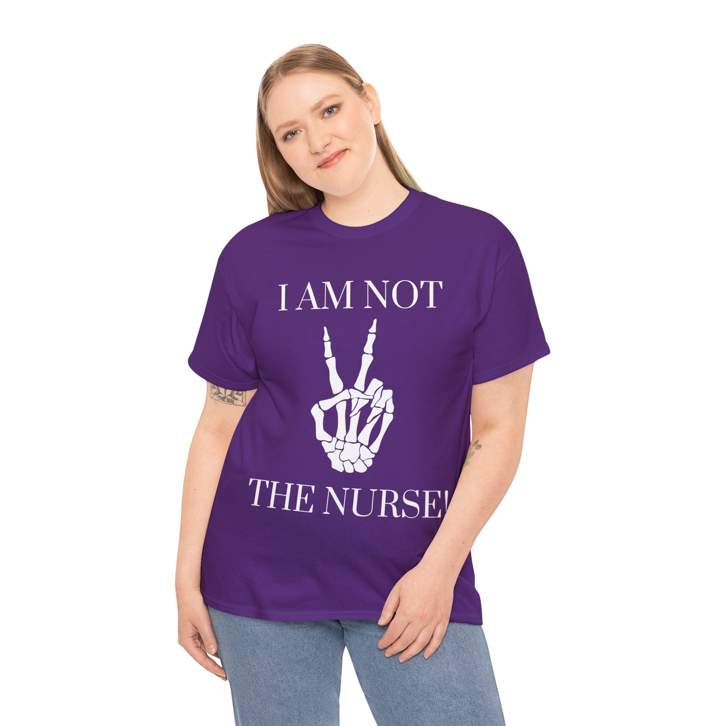 Not The Nurse T-Shirt