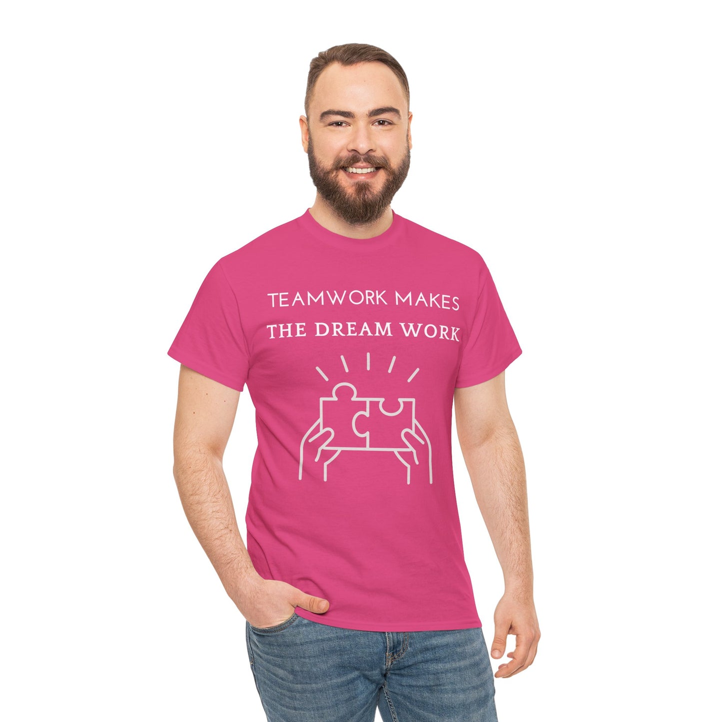 Teamwork Makes The Dream Work T-Shirt