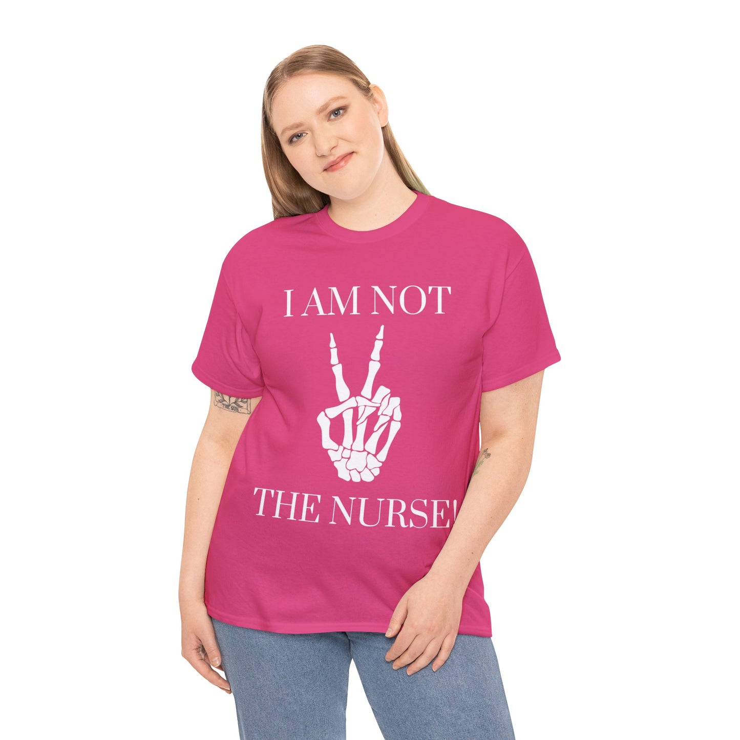 Not The Nurse T-Shirt